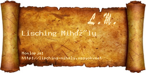 Lisching Mihály névjegykártya